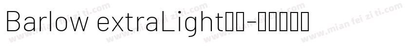 Barlow extraLight字体字体转换